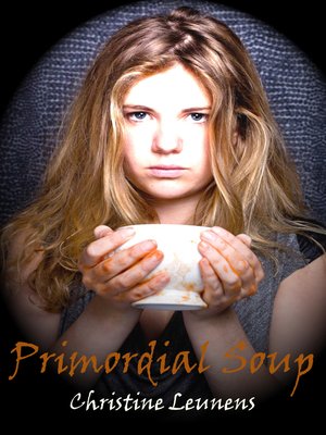 cover image of Primordial Soup